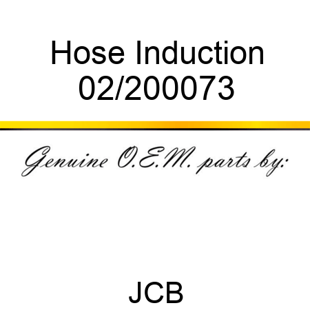 Hose, Induction 02/200073