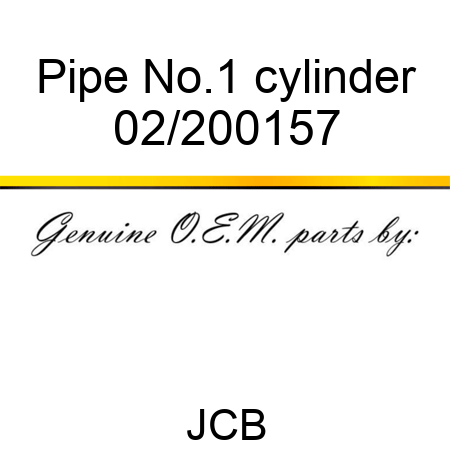 Pipe, No.1 cylinder 02/200157