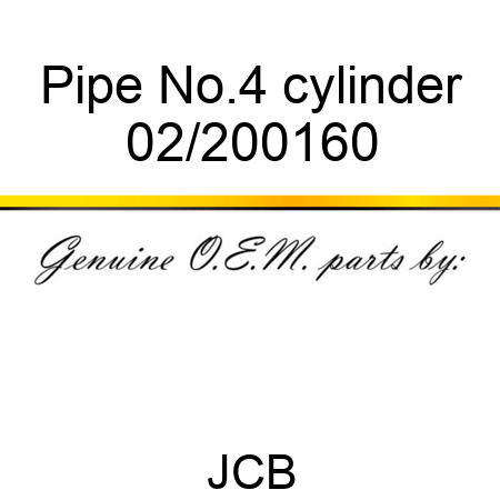 Pipe, No.4 cylinder 02/200160