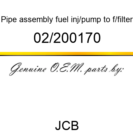 Pipe, assembly, fuel, inj/pump to f/filter 02/200170