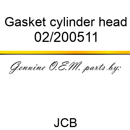 Gasket, cylinder head 02/200511