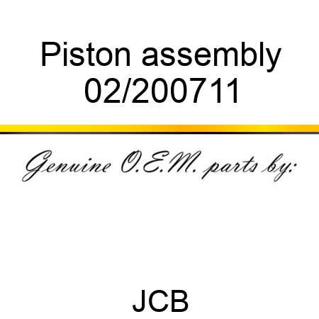 Piston, assembly 02/200711