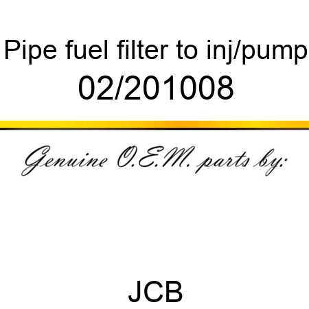 Pipe, fuel, filter, to inj/pump 02/201008