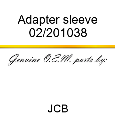 Adapter, sleeve 02/201038