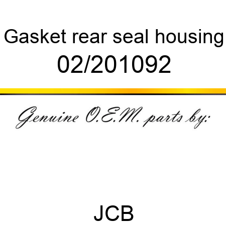 Gasket, rear seal housing 02/201092