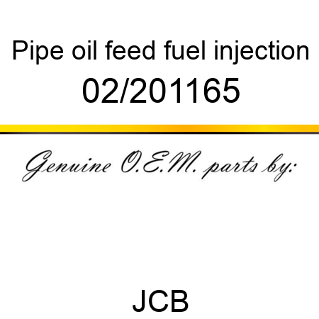 Pipe, oil feed, fuel injection 02/201165