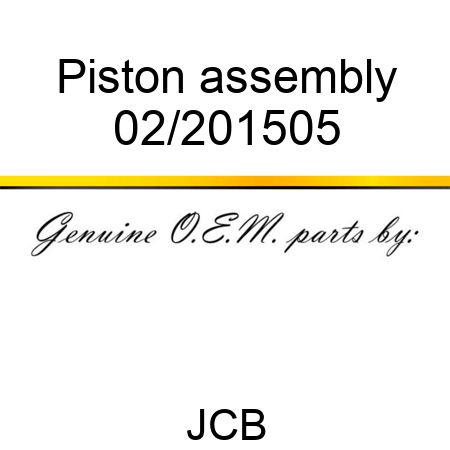 Piston, assembly 02/201505