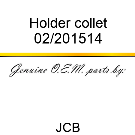 Holder, collet 02/201514
