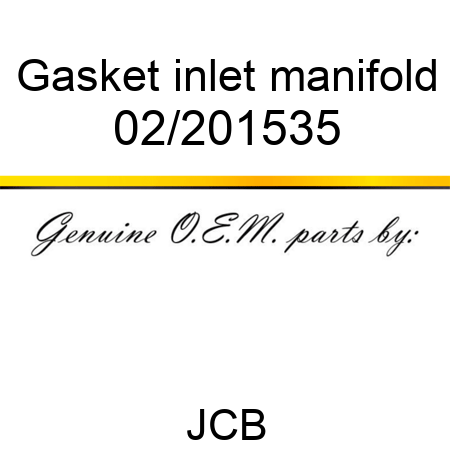 Gasket, inlet manifold 02/201535