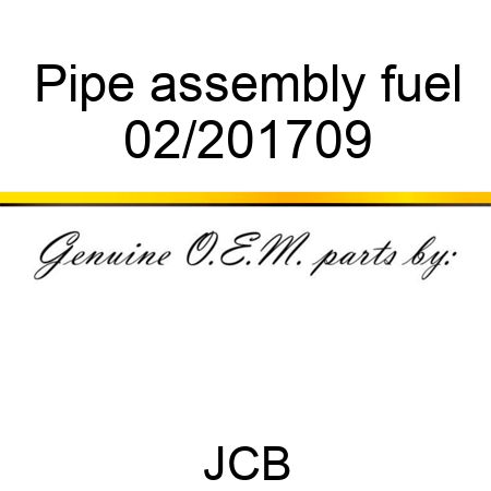 Pipe, assembly fuel 02/201709