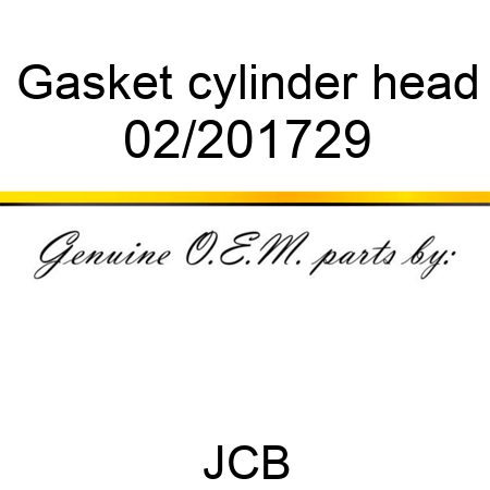 Gasket, cylinder head 02/201729