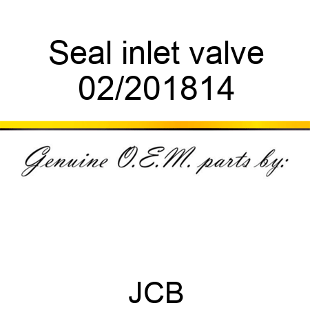 Seal, inlet valve 02/201814