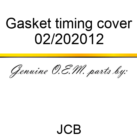 Gasket, timing cover 02/202012