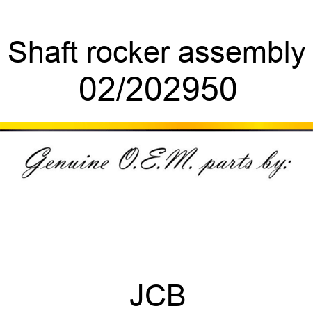 Shaft, rocker assembly 02/202950