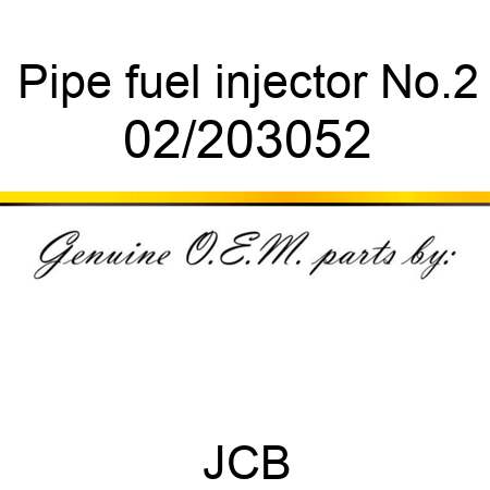 Pipe, fuel injector No.2 02/203052