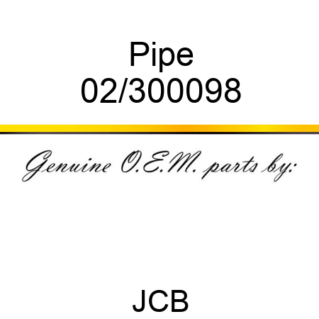 Pipe 02/300098