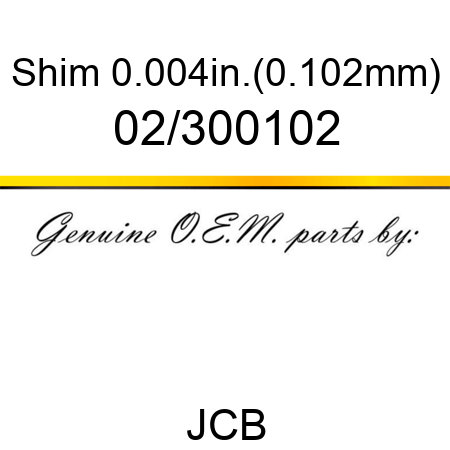 Shim, 0.004in.(0.102mm) 02/300102