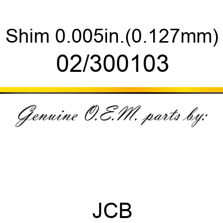 Shim, 0.005in.(0.127mm) 02/300103