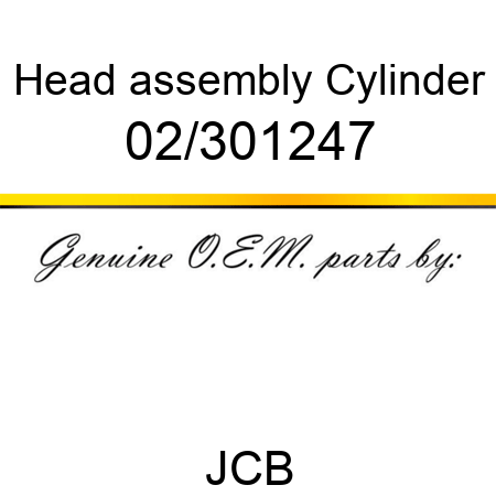 Head, assembly, Cylinder 02/301247