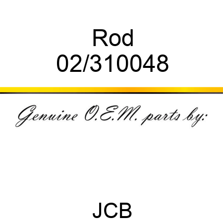 Rod 02/310048