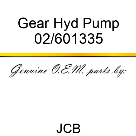 Gear, Hyd Pump 02/601335