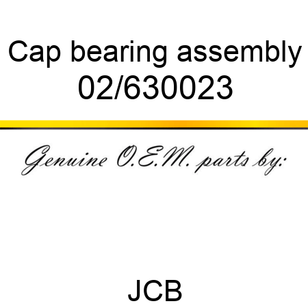 Cap, bearing assembly 02/630023