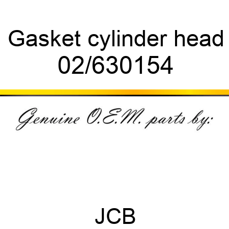 Gasket, cylinder head 02/630154