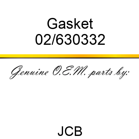 Gasket 02/630332