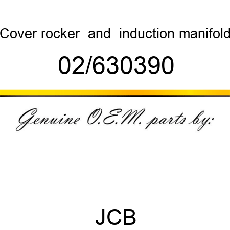 Cover, rocker, & induction manifold 02/630390