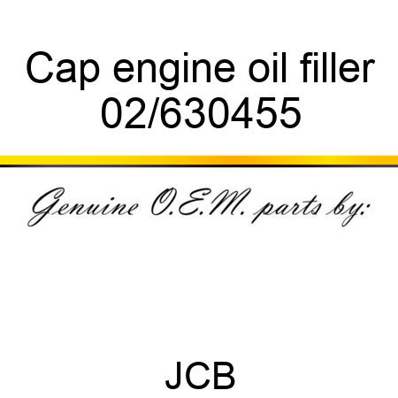 Cap, engine oil filler 02/630455