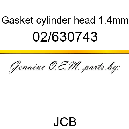 Gasket, cylinder head, 1.4mm 02/630743