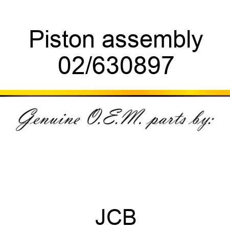 Piston, assembly 02/630897