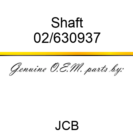 Shaft 02/630937