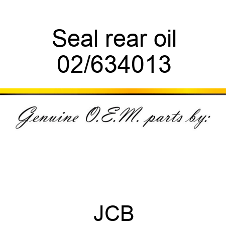 Seal, rear oil 02/634013