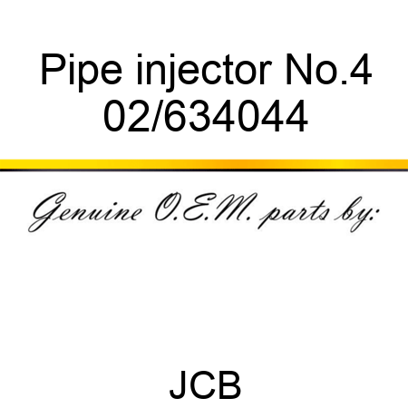 Pipe, injector No.4 02/634044