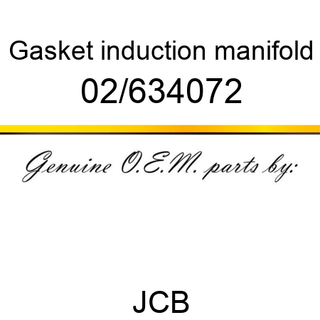 Gasket, induction manifold 02/634072
