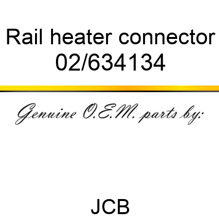 Rail, heater connector 02/634134