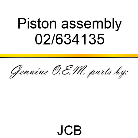 Piston, assembly 02/634135