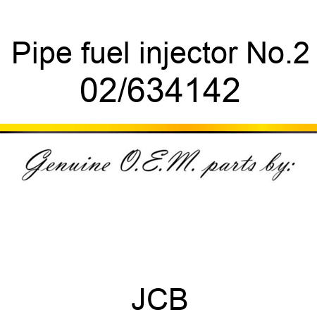 Pipe, fuel injector No.2 02/634142