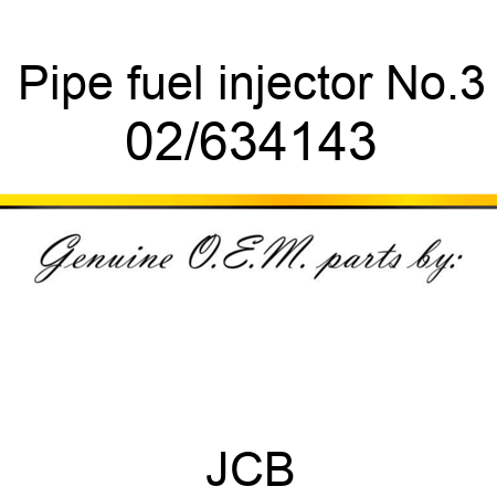 Pipe, fuel injector No.3 02/634143