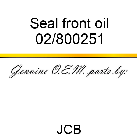 Seal, front oil 02/800251