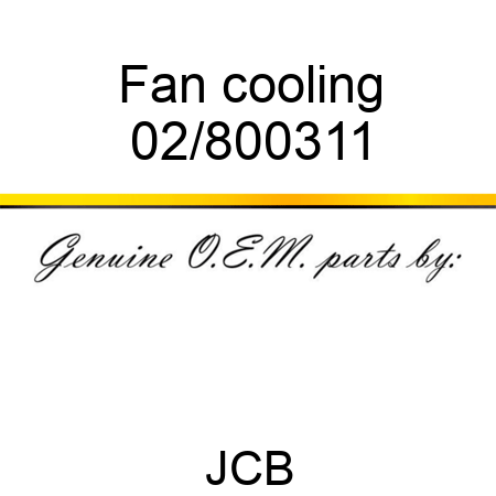 Fan, cooling 02/800311