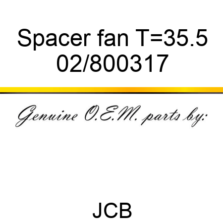 Spacer, fan, T=35.5 02/800317
