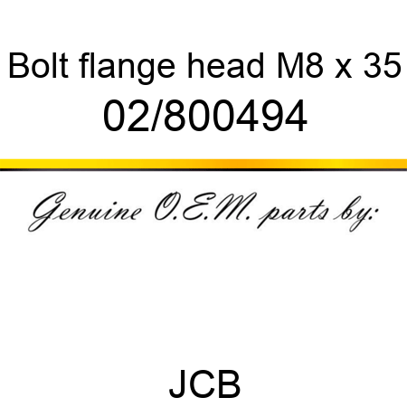 Bolt, flange head, M8 x 35 02/800494