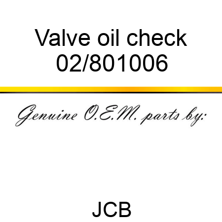 Valve, oil check 02/801006