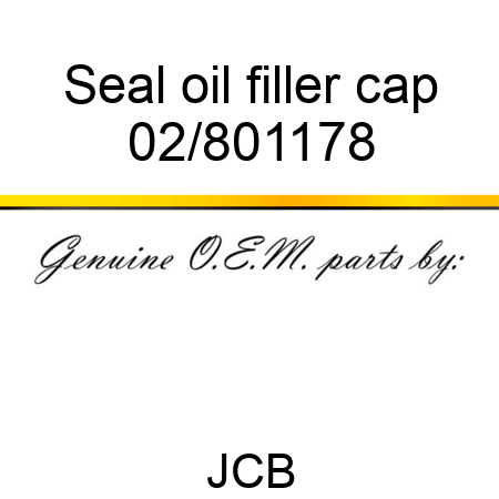 Seal, oil filler cap 02/801178