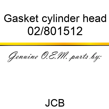 Gasket, cylinder head 02/801512