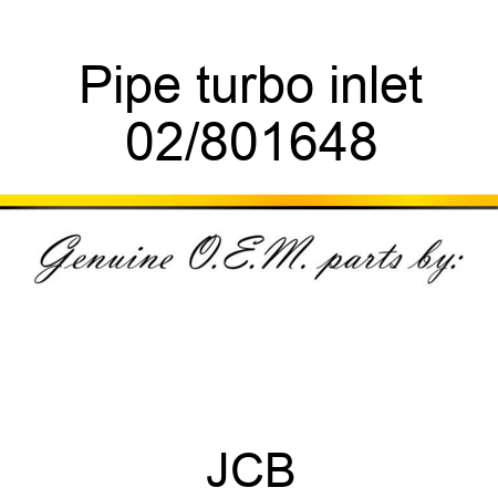 Pipe, turbo inlet 02/801648