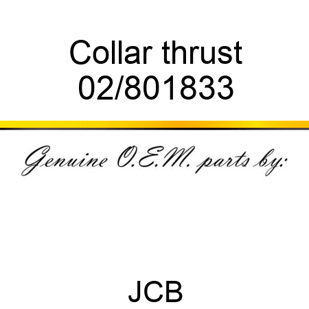 Collar, thrust 02/801833
