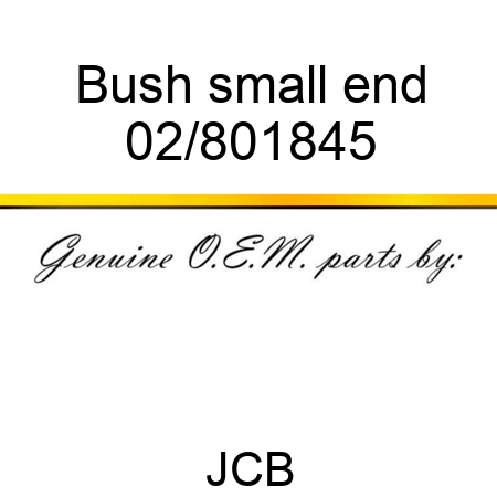 Bush, small end 02/801845